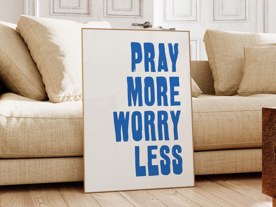 Pray More Worry Less Blue Christian Faith Quote Wall Decor Poster - Image 3