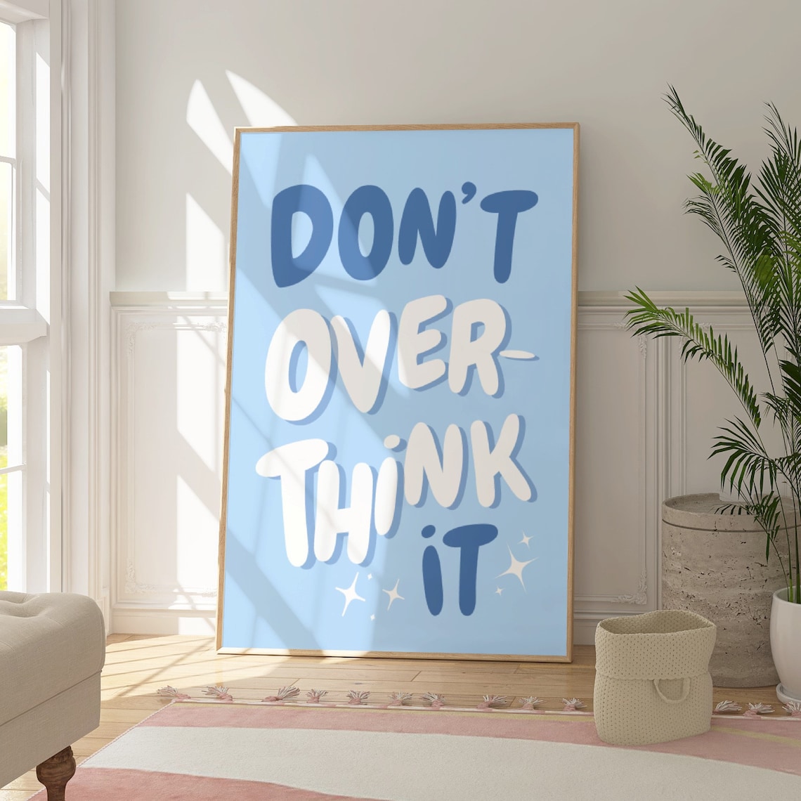 Dont Overthink It Blue Preppy Typography Art Print