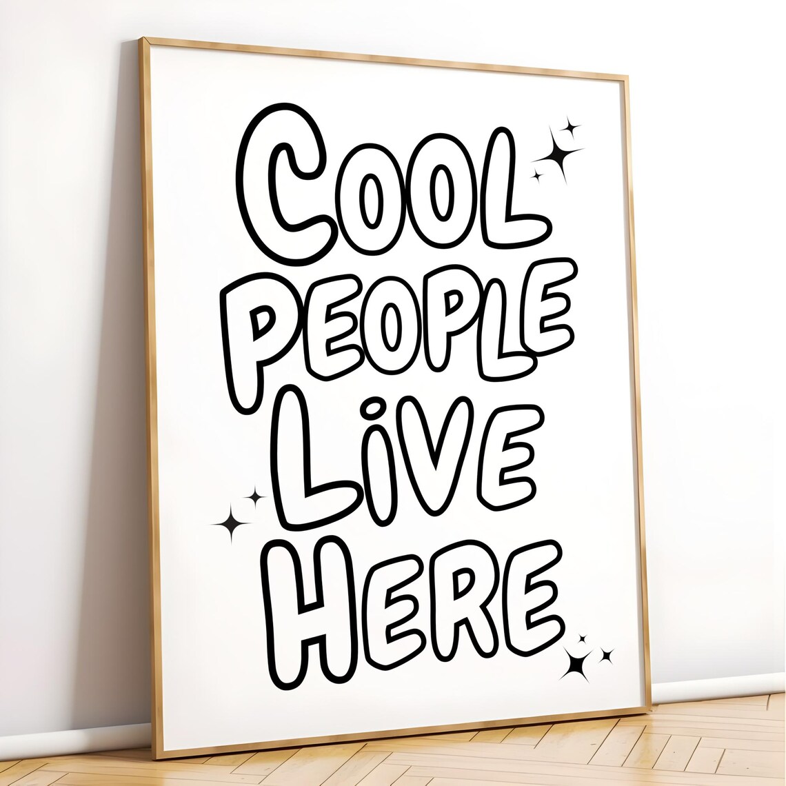 Cool People Live Here Black Outline Bubble Letter Quote Poster - Image 3