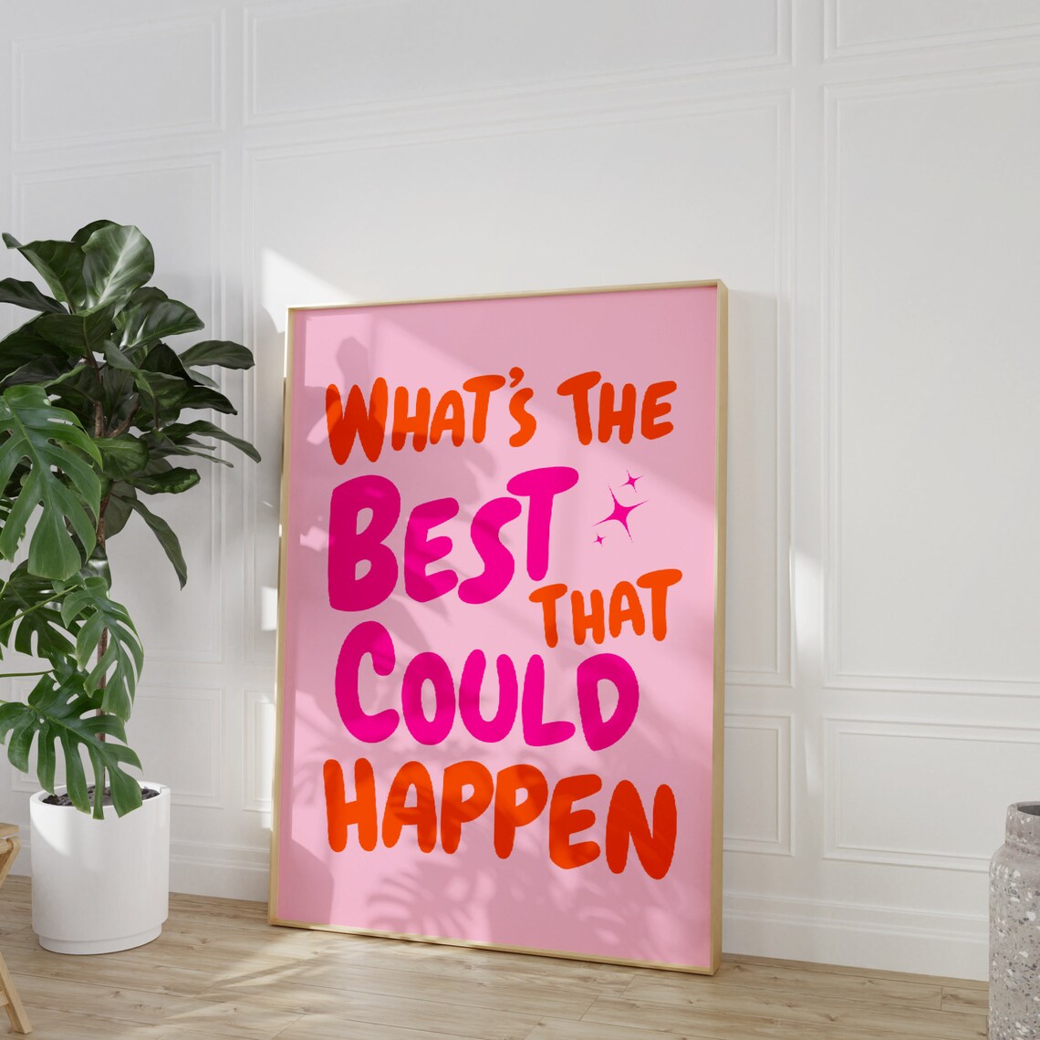 What's The Best That Could Happen Quote Poster - Image 3