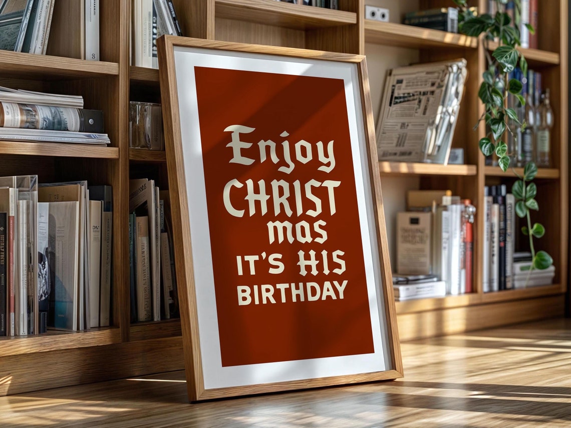 Enjoy Christmas Its His Birthday Retro Christian Holiday Wall Art