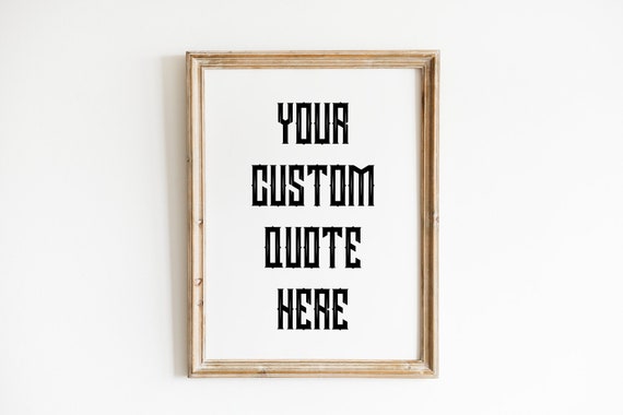 Custom Quote Print Quote Wall Art Personalized Poster Creative Typography Wall Art Song Lyrics Create Your Own Words Print