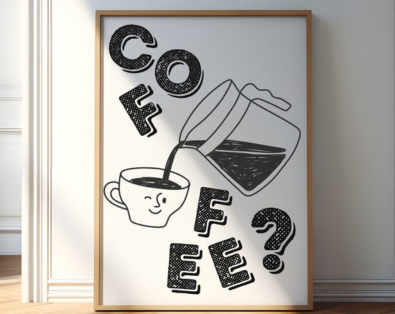 Coffee Print Quirky Coffee Pot Poster Fun Gift For Coffee Lover Bold Typography Print