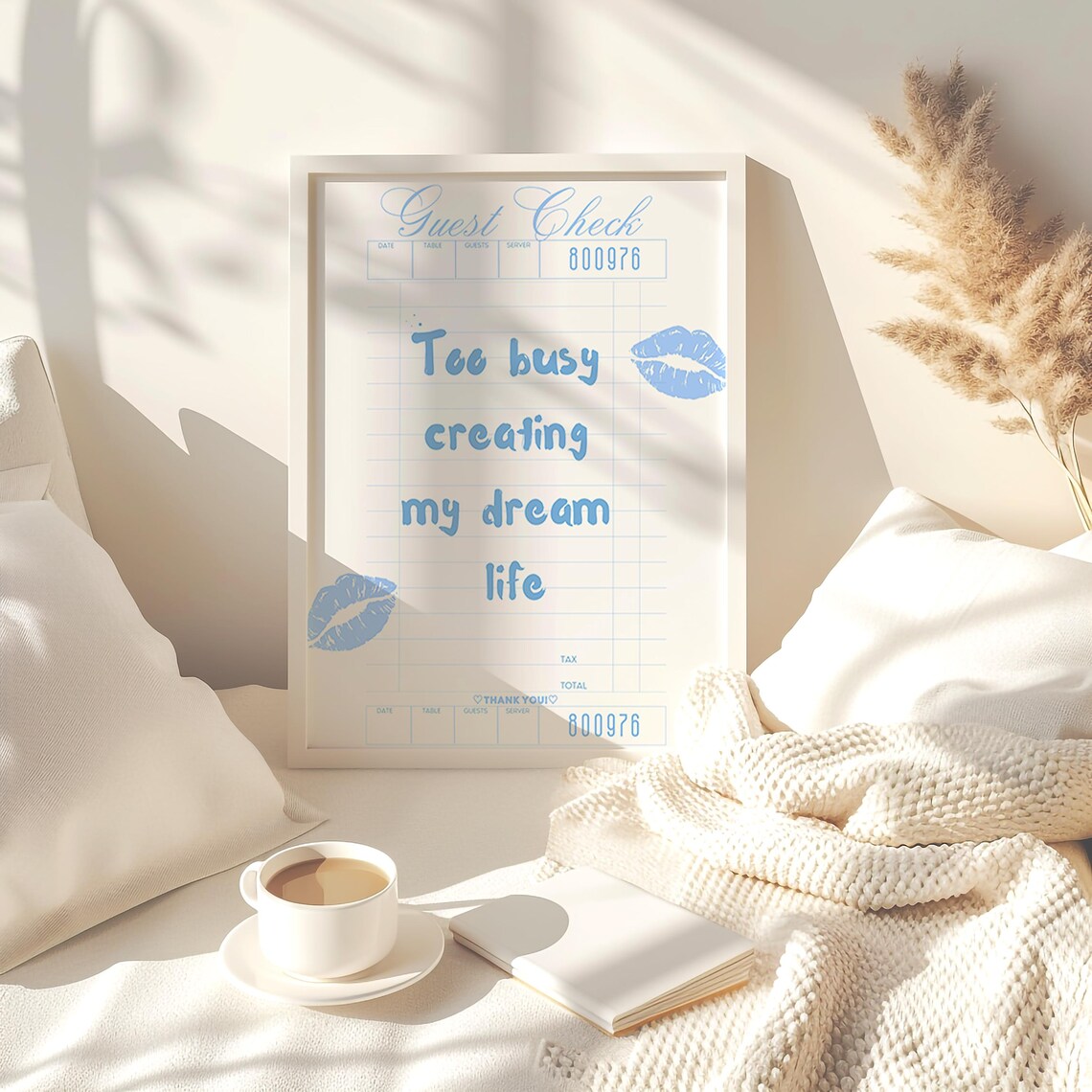Too Busy Creating My Dream Life Blue Guest Check Quote Poster - Image 3