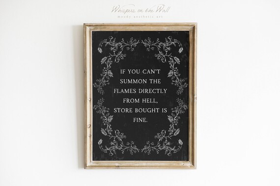 Witchy Decor Moody Quote Wall Art Dark Humor Art Dopamine Decor Wild Flower Kitchen Art Chinoiserie Wall Art