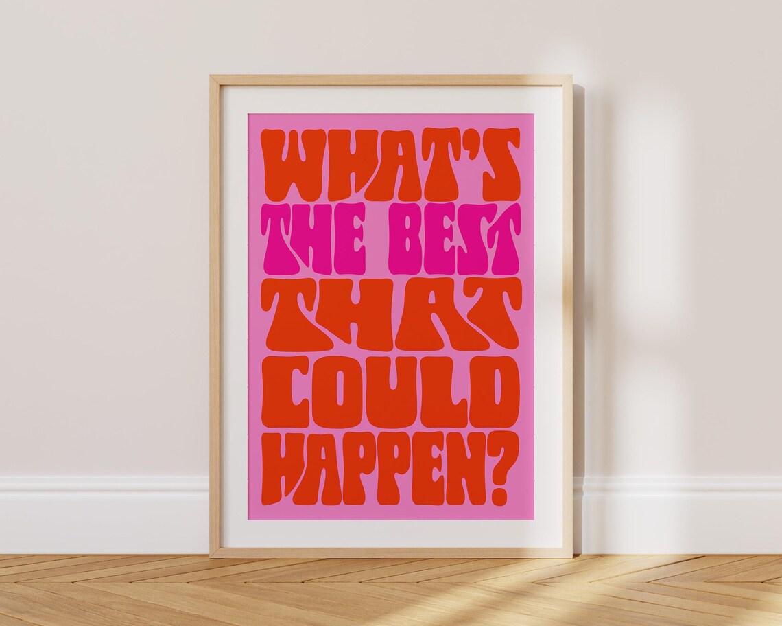 Whats the Best That Could Happen Retro Groovy Positive Quote Poster - Image 2
