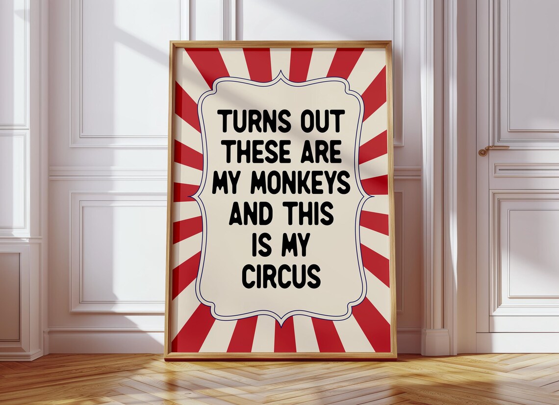 Turns Out These Are My Monkeys Funny Typography Poster