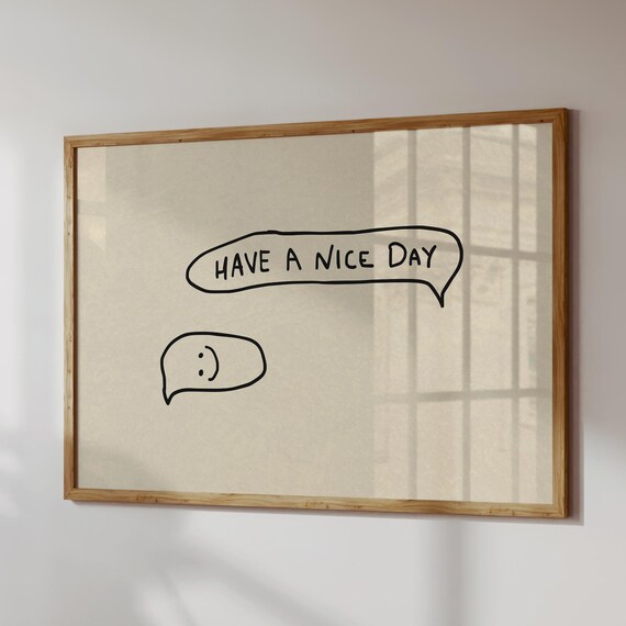 Have A Nice Day Print Trendy Entryway Wall Art Digital Download Horizontal