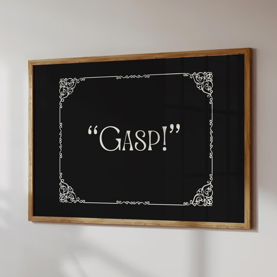 Funny Typography Poster Vintage Film Quote Print Gasp Digital Download Horizontal