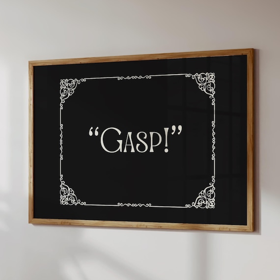 Gasp Vintage Film Quote Funny Typography Black Wall Decor Poster