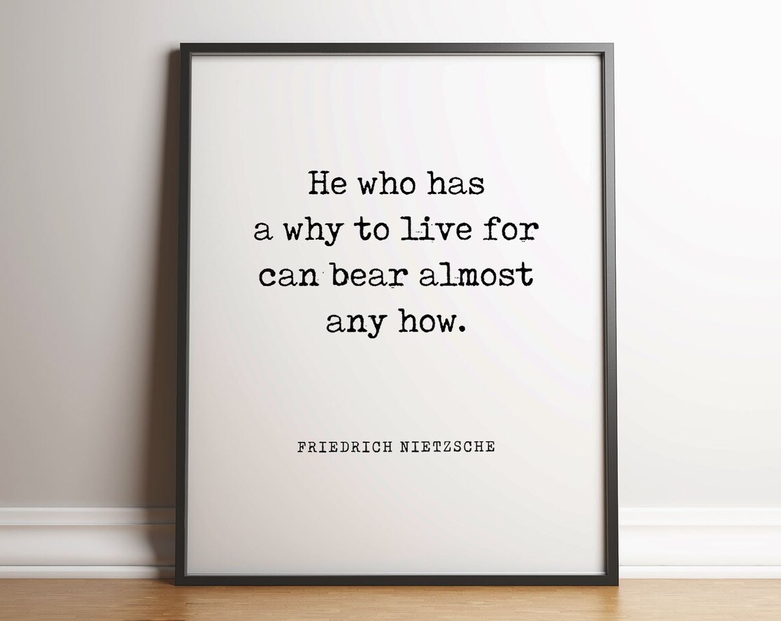 Nietzsche He Who Has a Why to Live For Minimalist Quote Art Print