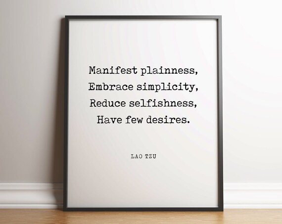 Lao Tzu Manifest Plainness Embrace Simplicity Minimalist Quote Poster