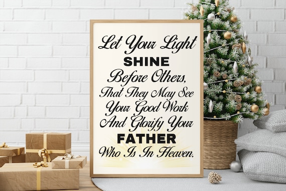 Let Your Light Shine Matthew 516 Elegant Script Bible Verse Poster