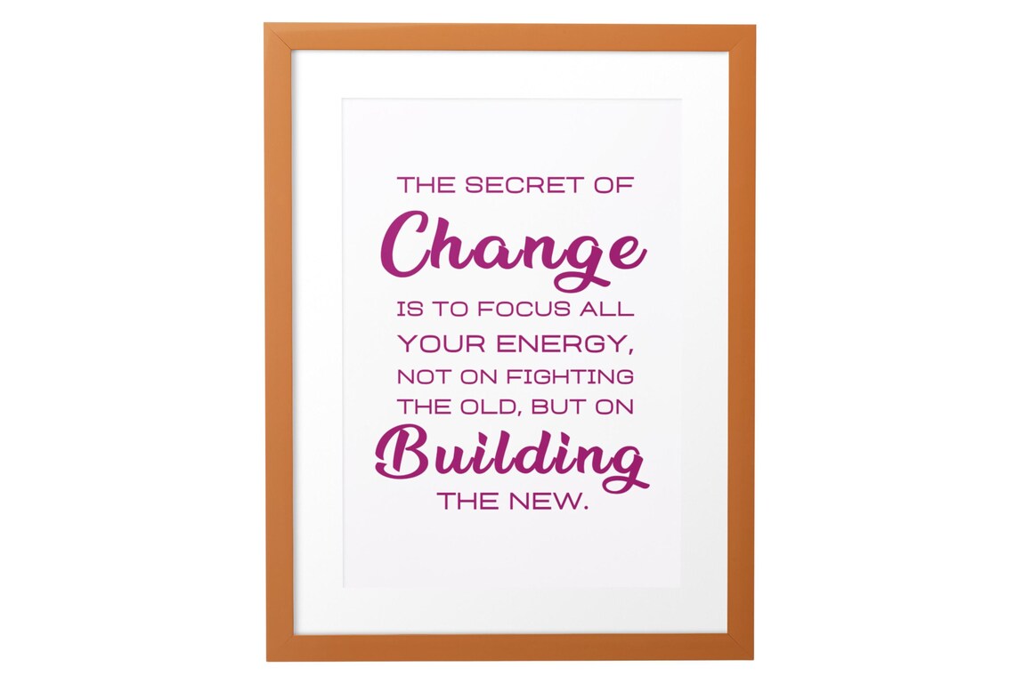 The Secret Of Change Focus Your Energy Inspirational Quote Poster - Image 6