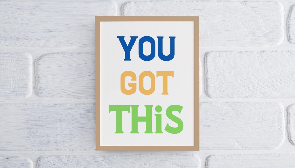 You Got This Set Of 3 Colorful Motivational Typography Poster - Image 2