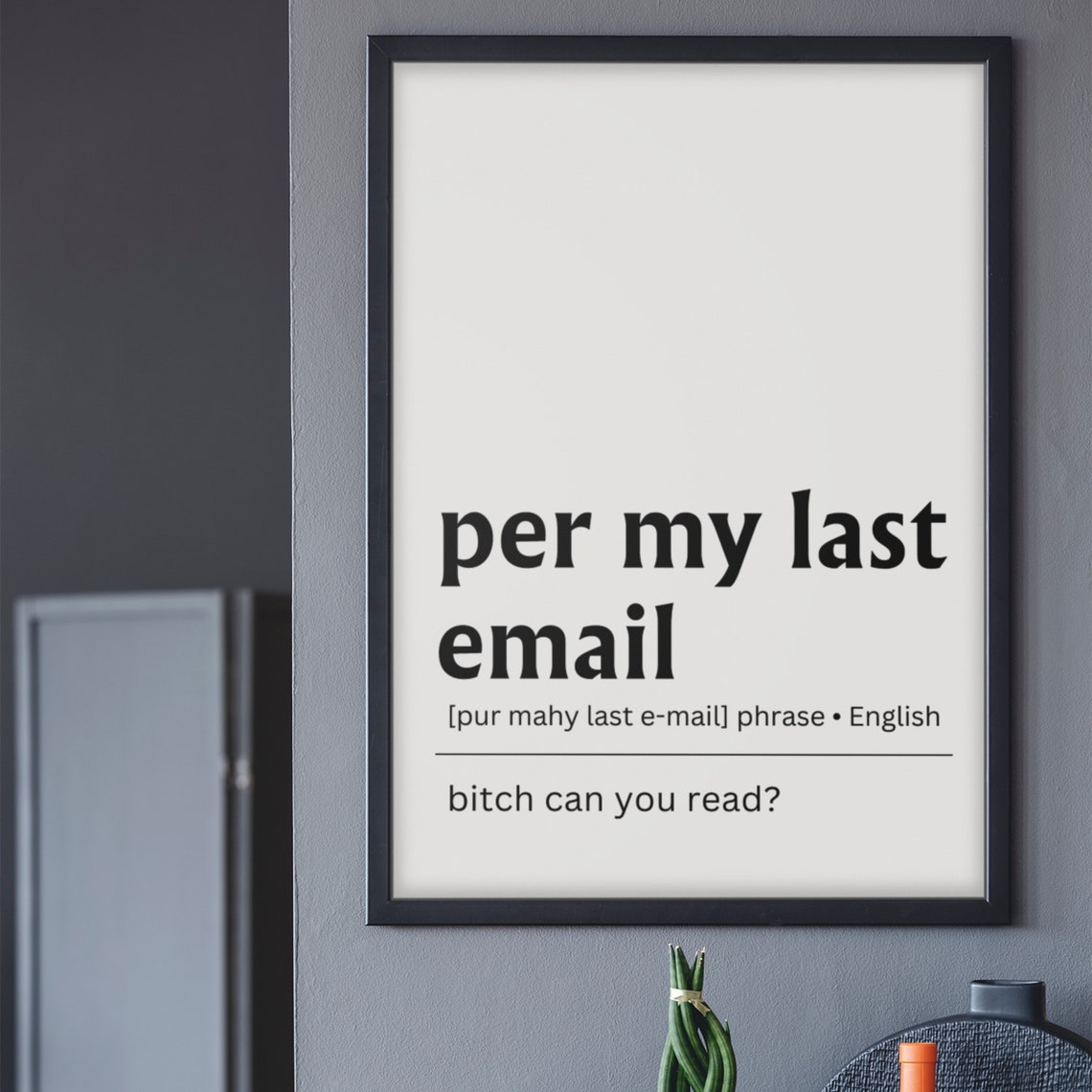 Per My Last Email Funny Office Quote Definition Coworker Wall Poster - Image 7