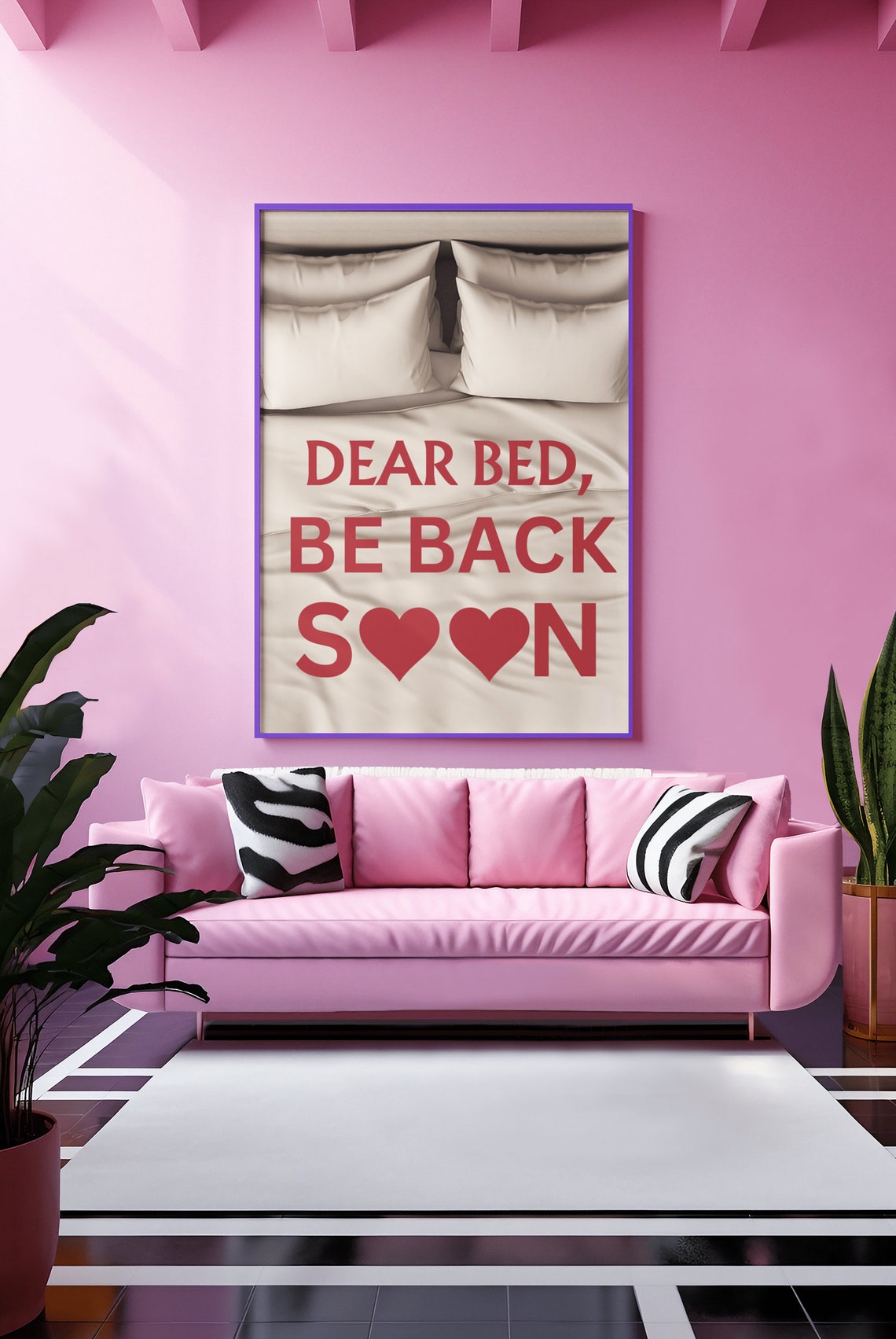 Dear Bed Be Back Soon Funny Heart Bedroom Quote Above Bed Wall Poster - Image 3