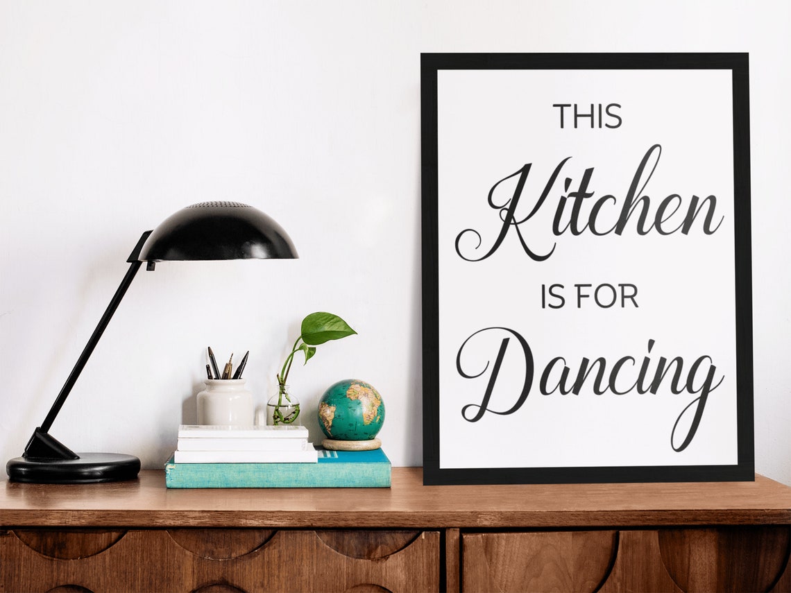 This Kitchen Is For Dancing Sign Kitchen Decor Wall Art - Image 2