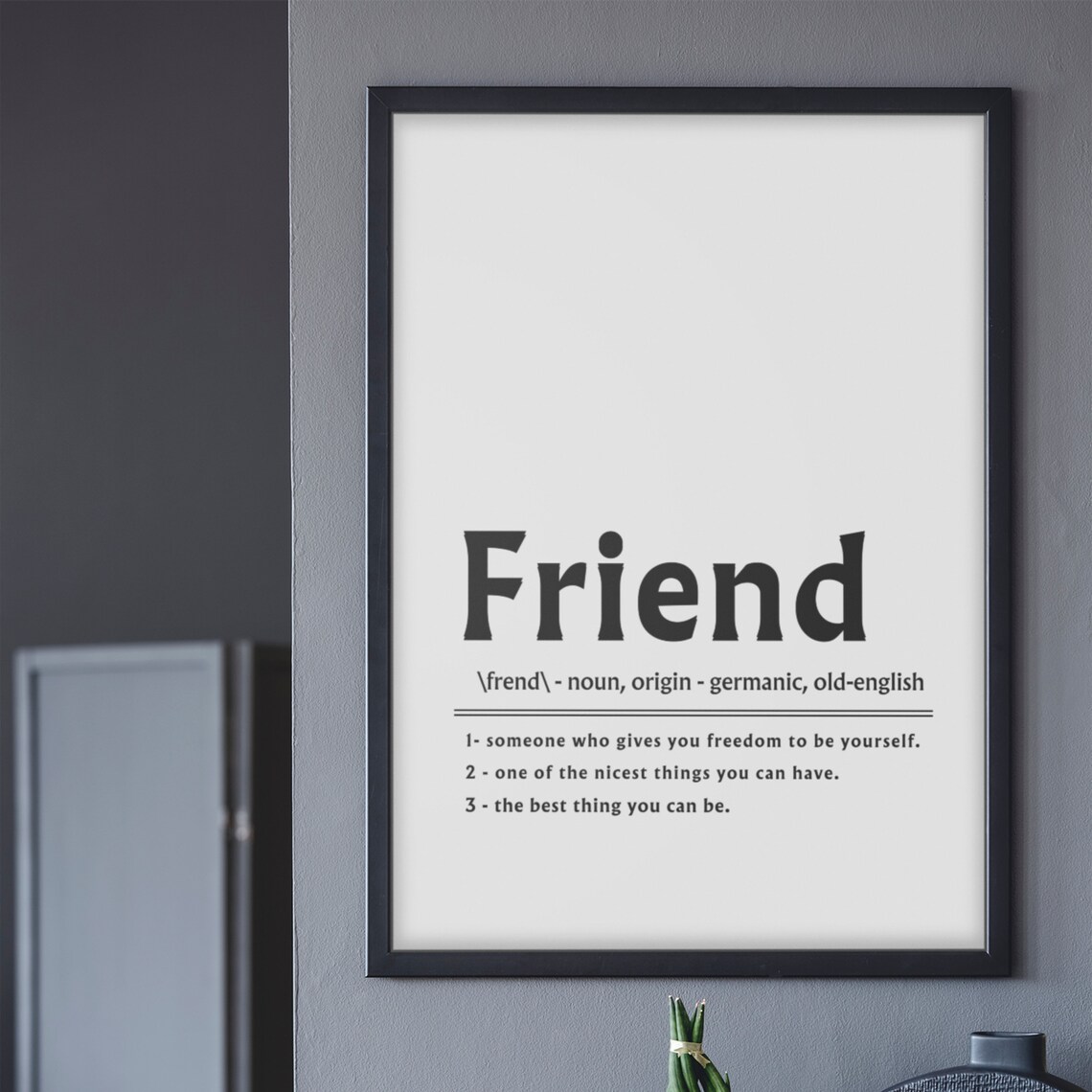 Friend Definition Freedom to Be Yourself True Friendship Poster - Image 4