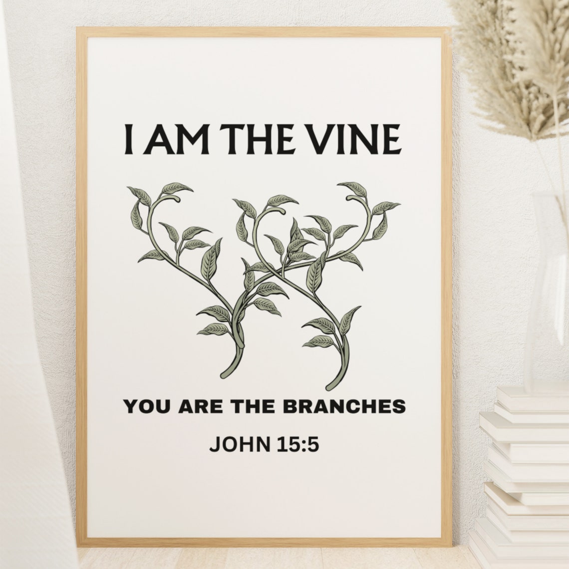 I Am The Vine Subtle Christian Wall Art Print John 155 Neutral Bible Verse Prints Modern Scripture Decor Contemporary Jesus Poster - Image 3