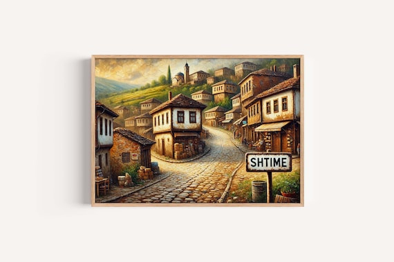 Shtime Old Town Cobblestone Street Painting Kosovo Heritage Art Poster