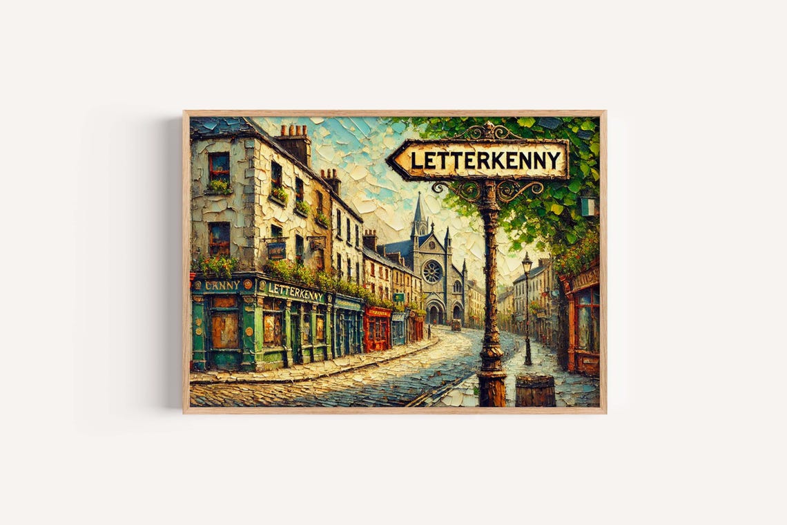 Letterkenny Ireland Cobbled Street Sign Impasto Painting Poster