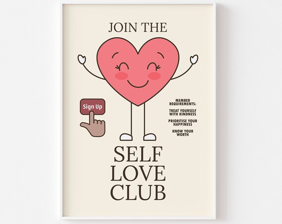 Self Love Club Heart Character Print Love Heart Retro Mascot Print Funky Self Love Cute Heart Retro Aesthetic Positive Affirmation