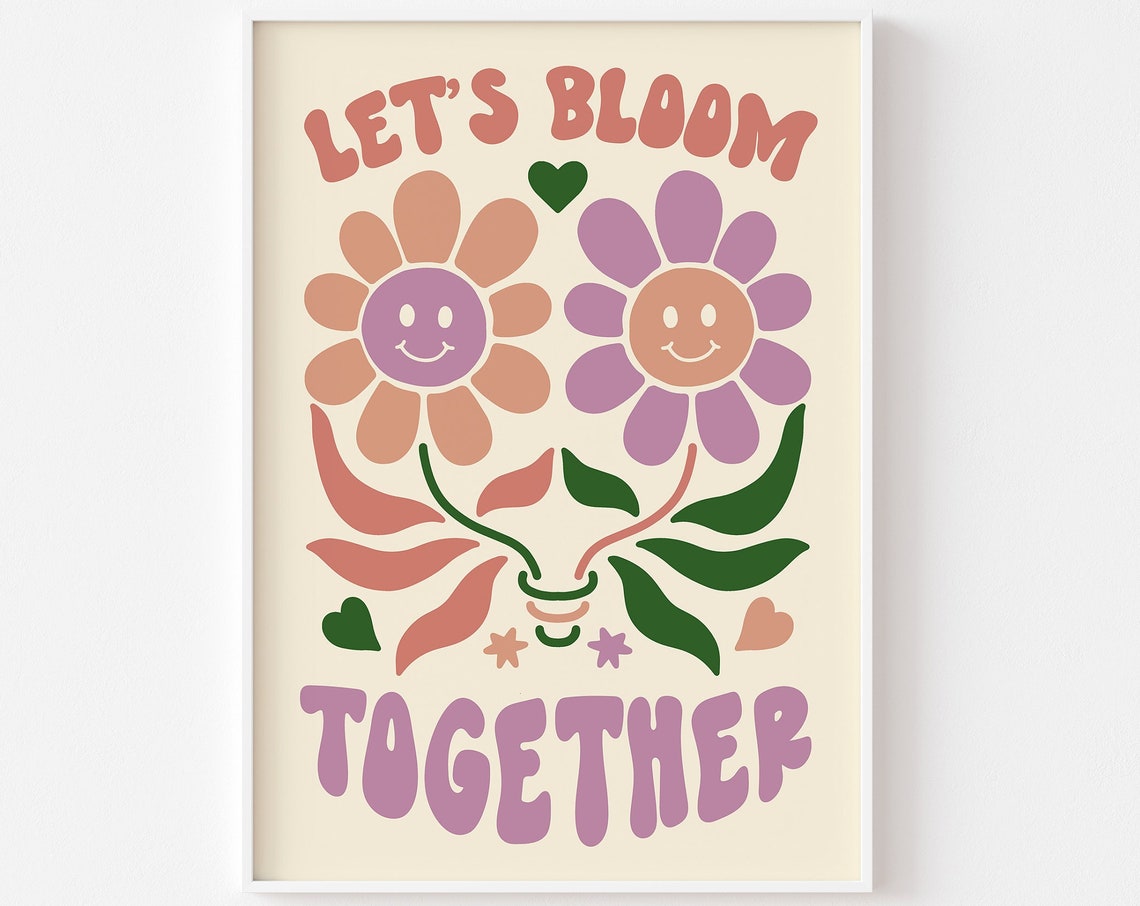 Lets Bloom Together Smiley Daisy Retro Boho Floral Groovy Quote Poster