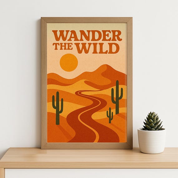 Wander The Wild Poster Retro Desert Wall Art 70s Adventure Quote