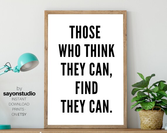 Those Who Think They Can Find They Can Bold Black Sans Motivational Poster