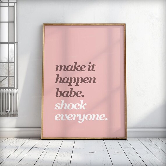 Lucky Girl Syndrome Make It Happen Babe Shock Everyone 1 Preppy Dorm Dopamine Decor Wall Art Funky Maximalist Trendy Retro