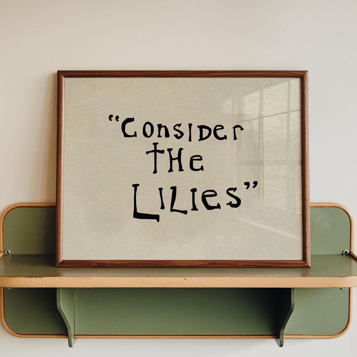 Consider The Lilies Scripture Hand Lettered Verse Neutral Poster