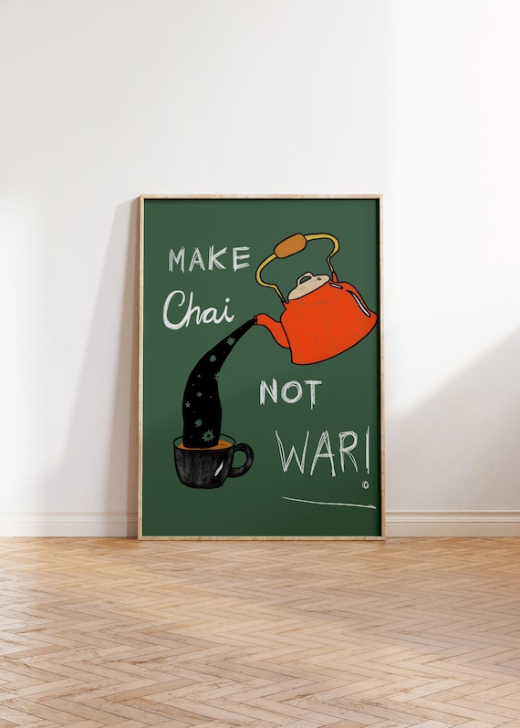 Make Chai Not War Funny Tea Kettle Chalkboard Kitchen Poster
