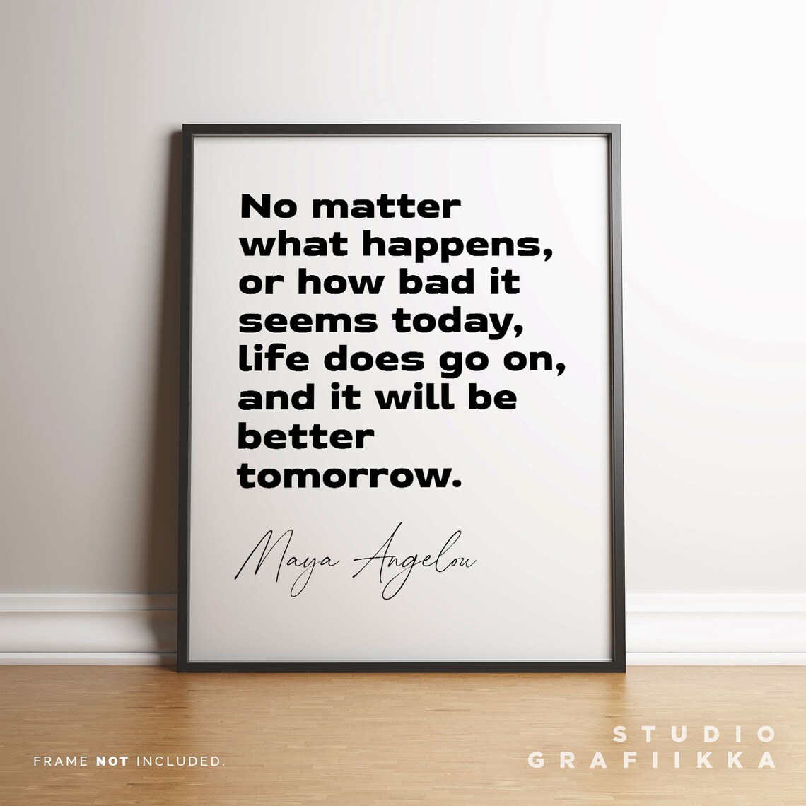 Maya Angelou Better Tomorrow Quote Bold Black Typography Poster - Image 3