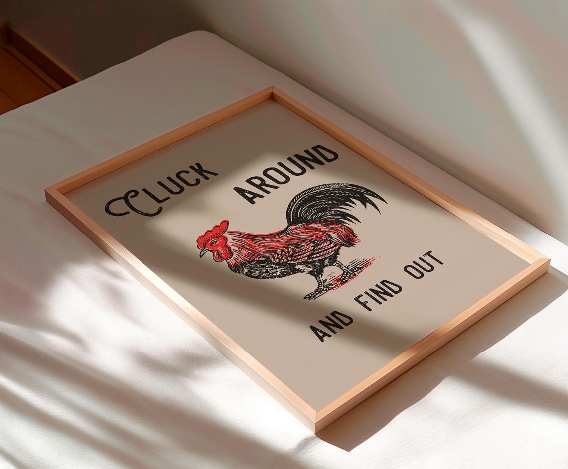 Cluck Around And Find Out Rooster Funny Western Quote Poster - Image 3