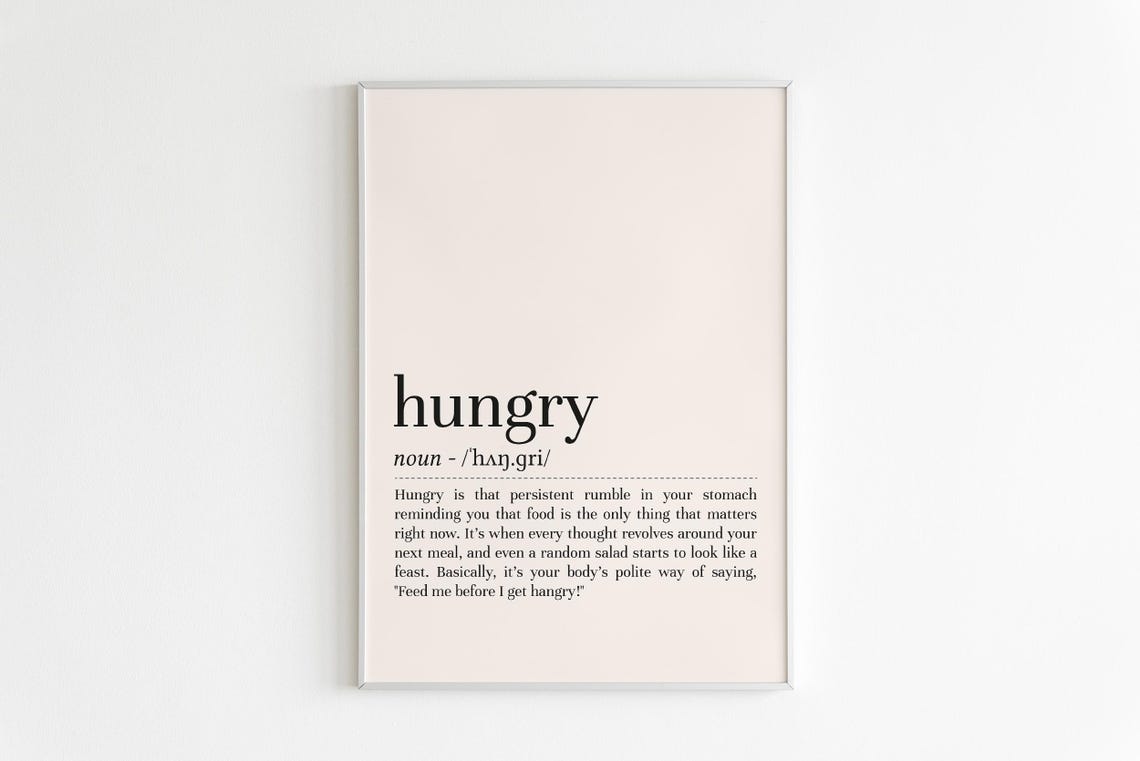 Hungry Definition Funny Food Lover Dictionary Style Humor Poster