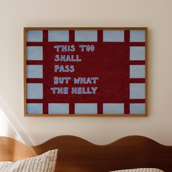 This Too Shall Pass Blue Quote Poster, Mid-Century