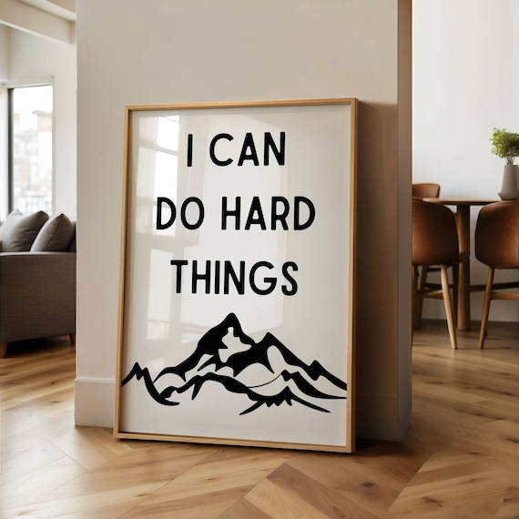 I Can Do Hard Things Mountain White Background Affirmation Poster