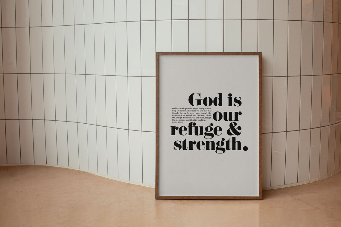 Psalm 46:1-3 God Is Our Refuge & Strength Art Print - Image 4