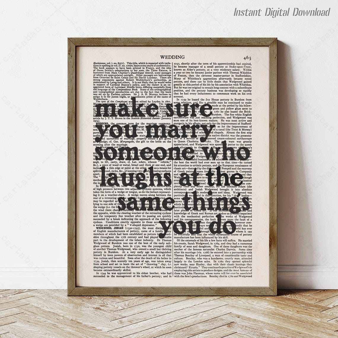 Make Sure You Marry Someone Who Laughs at the Same Things Quote Print