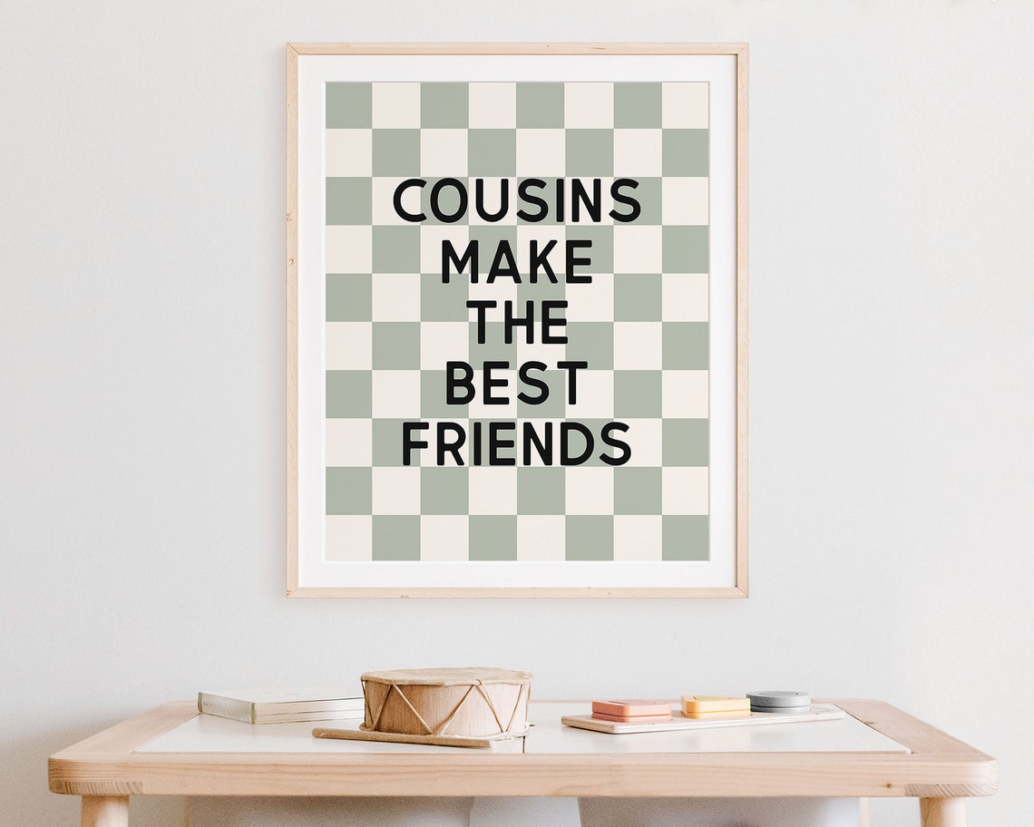 Cousins Make The Best Friends Sage Green Checkered Kids Room Wall Art - Image 5