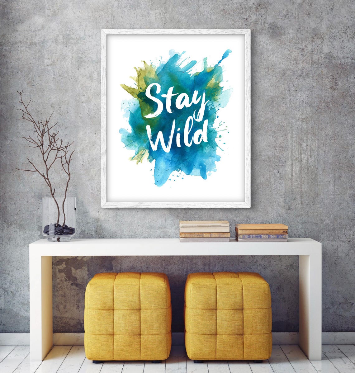 Stay Wild Script Typography Turquoise Watercolor Quote Art Poster