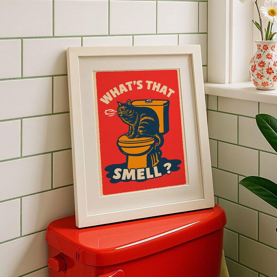What's That Smell Funny Tabby Cat Toilet Bathroom Humor Poster