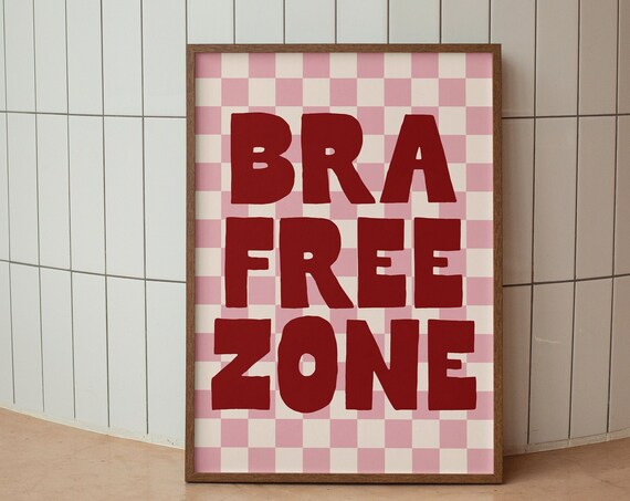 Bra Free Zone Art Print Pink And Red Poster Retro Checkered Girly Poster Hot Girl Wall Art Bedroom Art Decor Cute Home Decor Bathroom