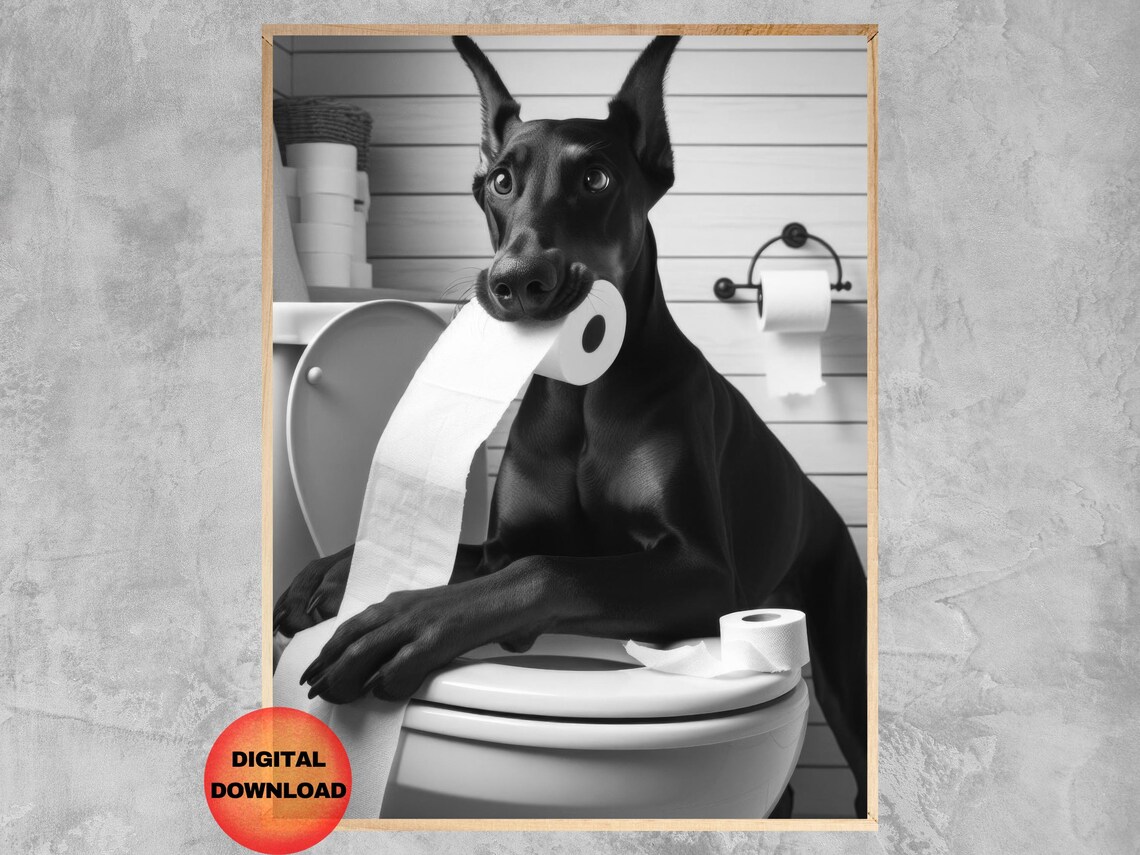 Doberman Bathroom Wall Art, Dog Humor Poster