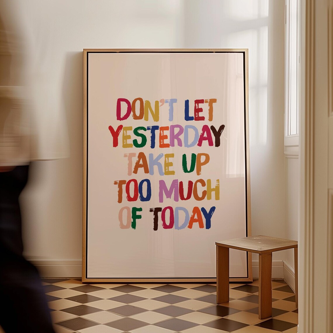 Don't Let Yesterday Quote, Retro Typography Art Print