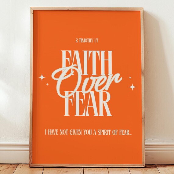 Faith Over Fear Scripture Print Orange Christian Wall Art