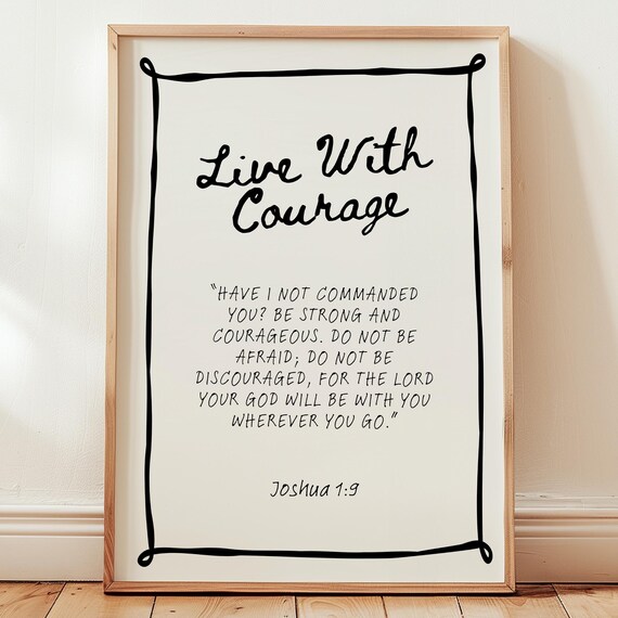 Live With Courage Wall Art Joshua 19 Scripture Print Christian Bible Verse Decor For Room Encouragement Gift Him Or Her