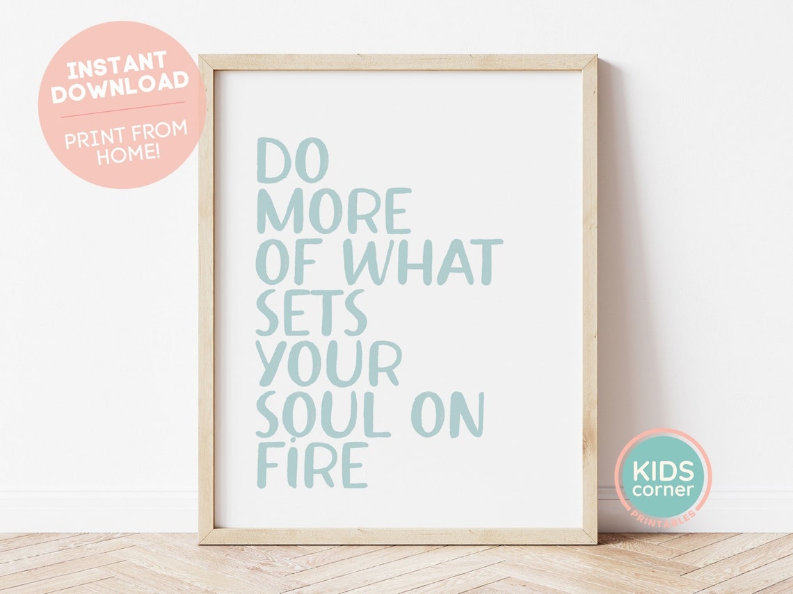 Do More Of What Sets Your Soul On Fire Seafoam Quote Wall Poster