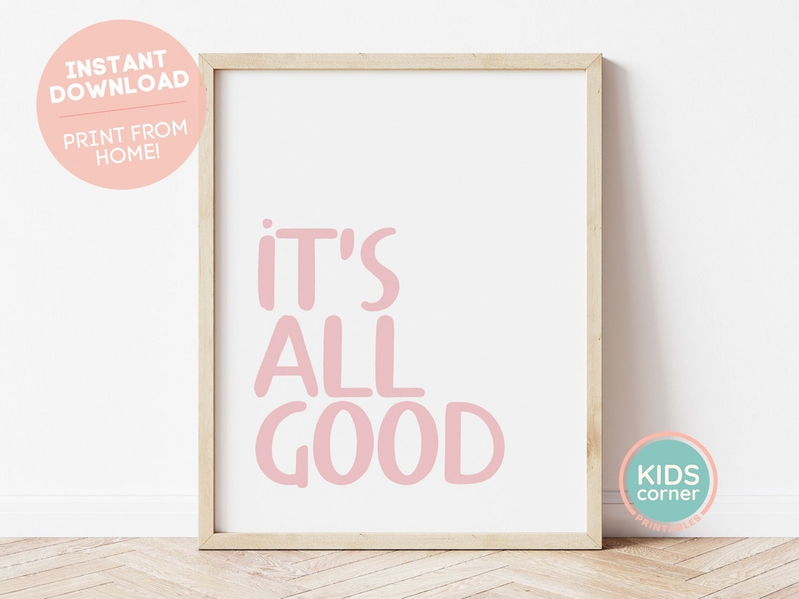 It Is All Good Blush Pink Minimalist Positive Mantra Quote Poster
